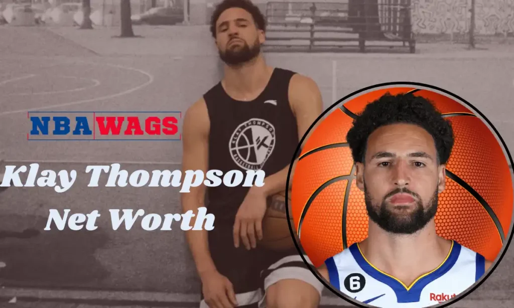 Klay Thompson Net Worth